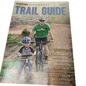 Explore Steamboat Springs Trail Guide 2023 Colorado Biking Hiking Routt County